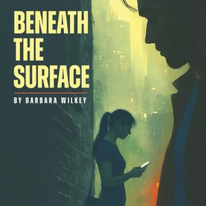 Beneath the Surface